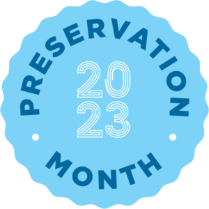 2023 Preservation Month sticker ‘People Saving Places’